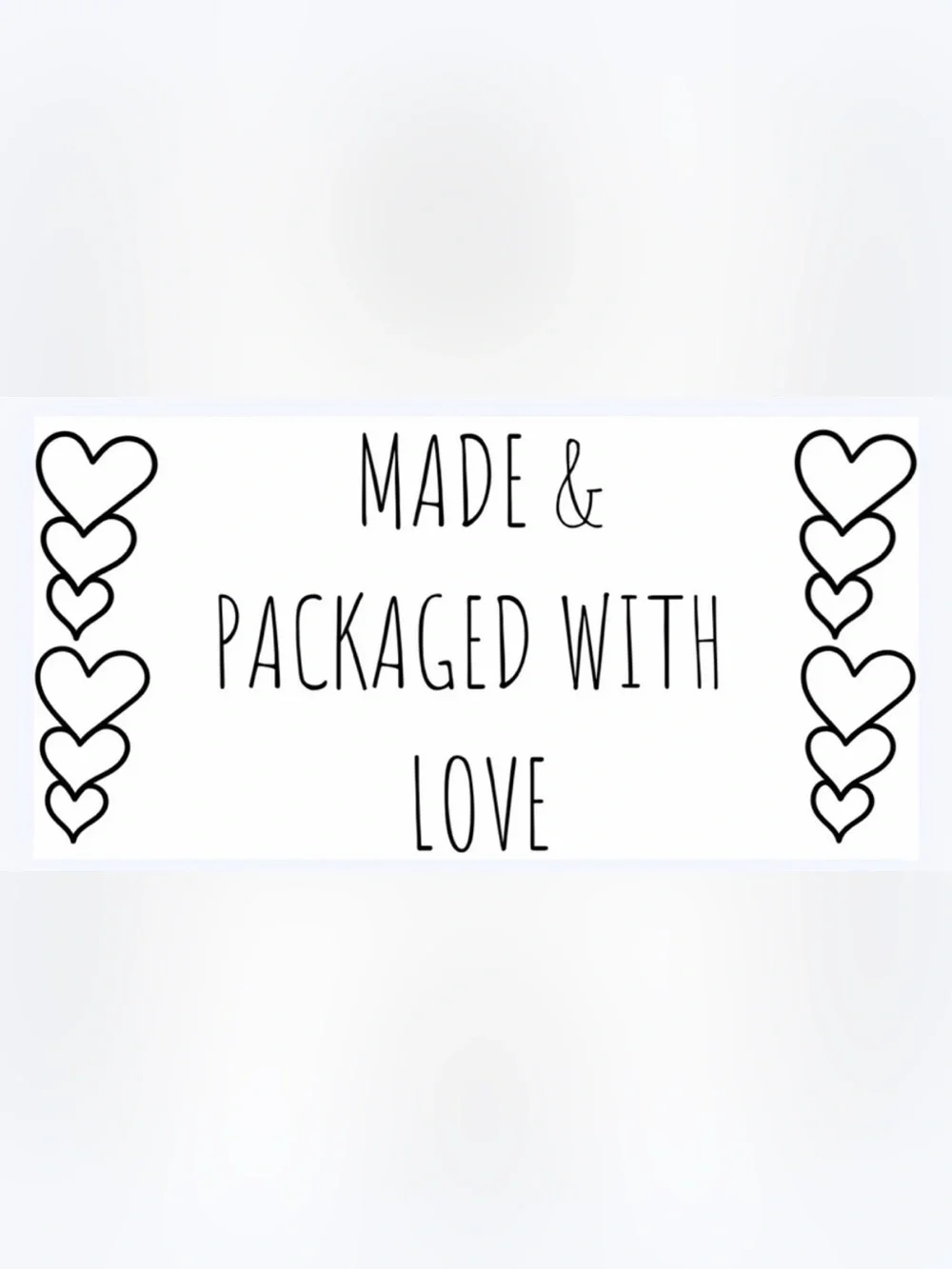 50 STICKERS - 2” x 1” - ‘MADE & PACKAGED WITH ‘LOVE’’ - WHITE